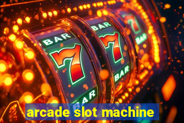 arcade slot machine