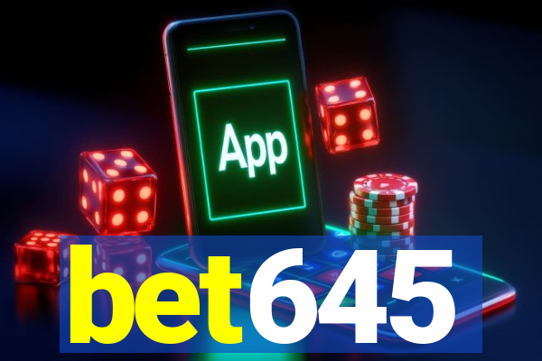 bet645