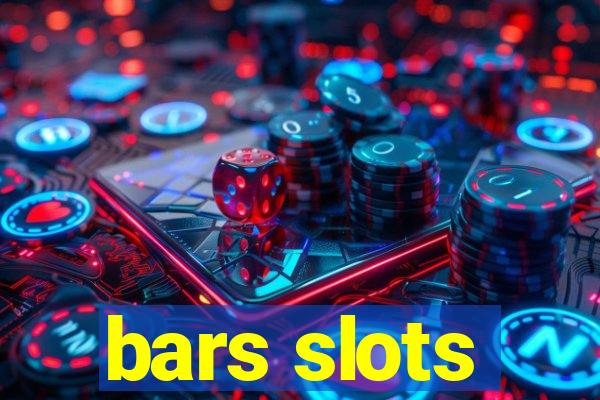 bars slots