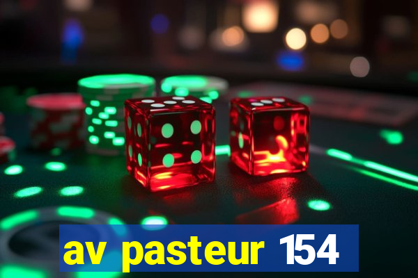 av pasteur 154