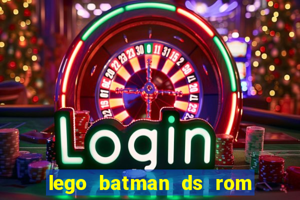 lego batman ds rom pt br