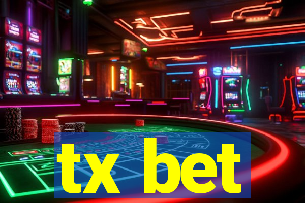 tx bet