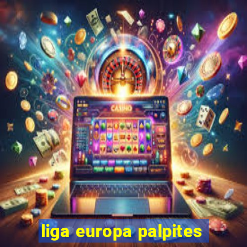 liga europa palpites