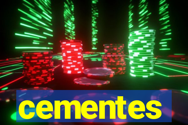 cementes