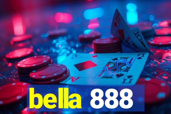 bella 888