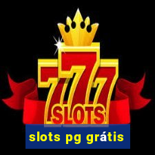 slots pg grátis