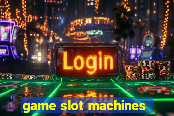 game slot machines