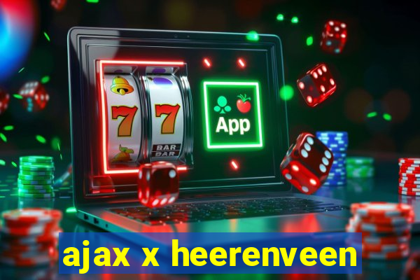 ajax x heerenveen