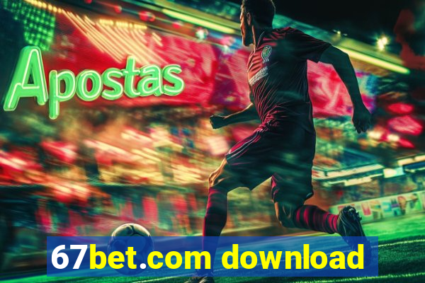 67bet.com download