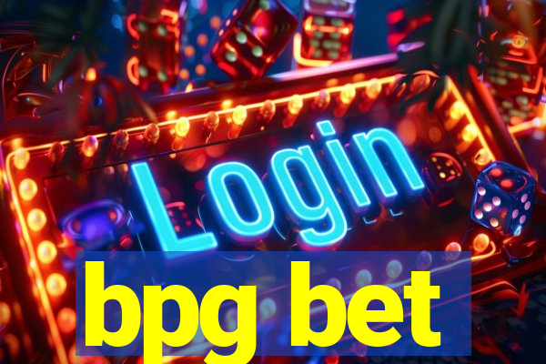 bpg bet