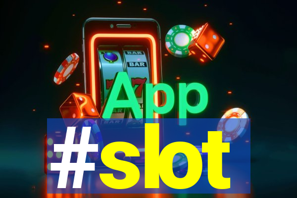 #slot