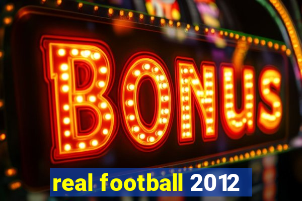 real football 2012