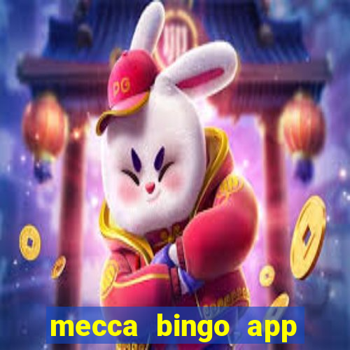 mecca bingo app for android