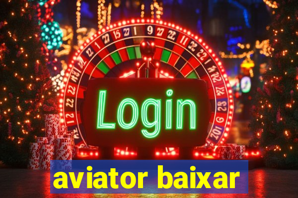 aviator baixar