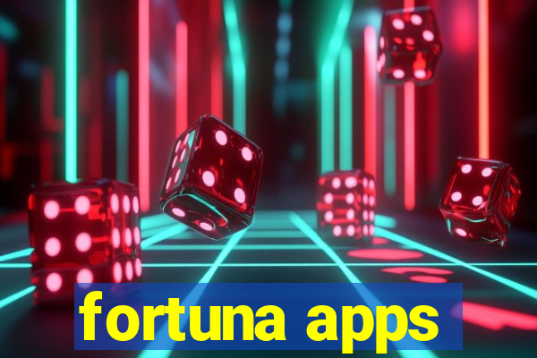 fortuna apps