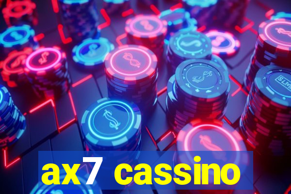 ax7 cassino