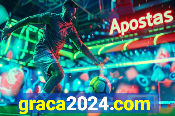 graca2024.com