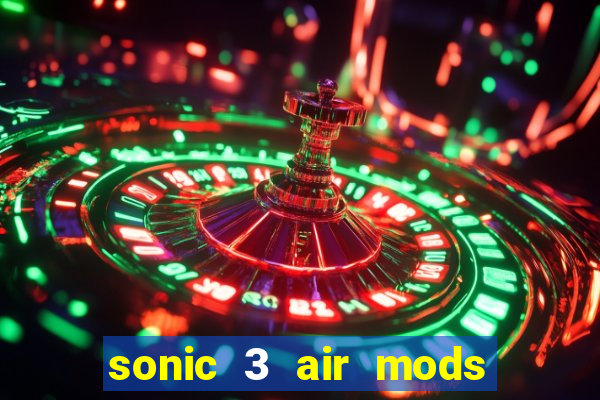 sonic 3 air mods extra slot metal sonic