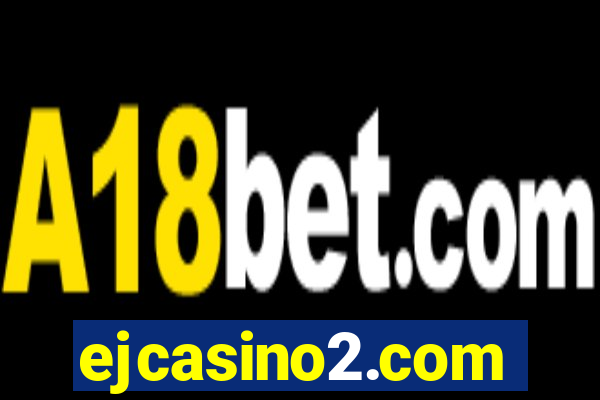 ejcasino2.com