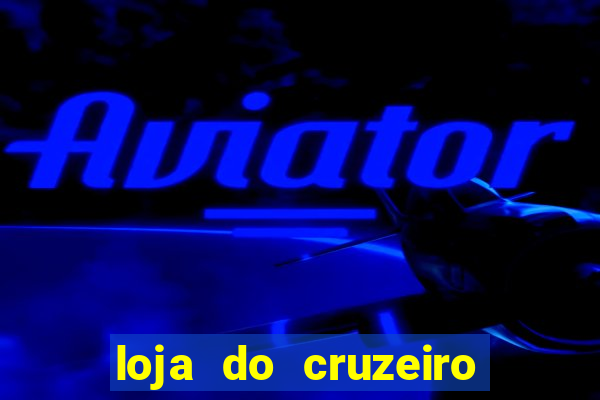 loja do cruzeiro em brasilia