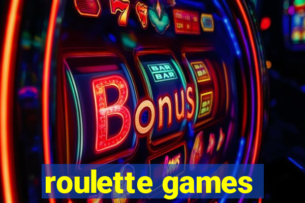 roulette games