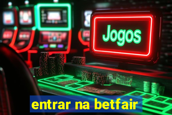 entrar na betfair