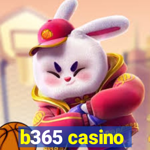 b365 casino