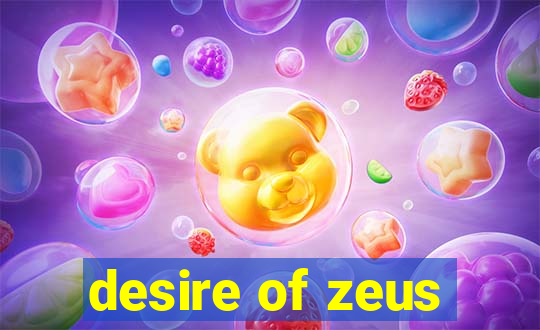 desire of zeus