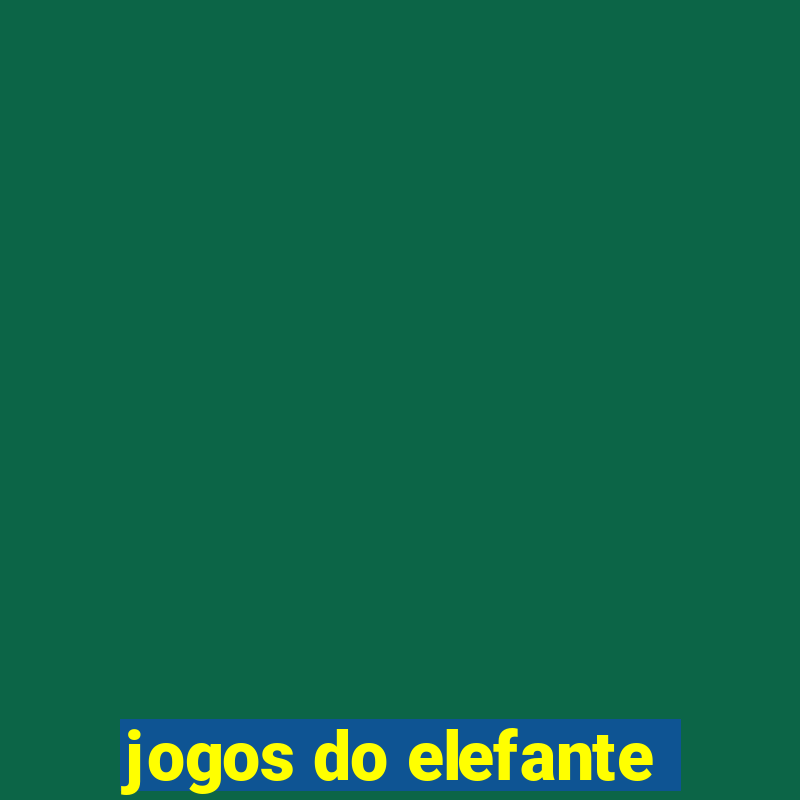 jogos do elefante