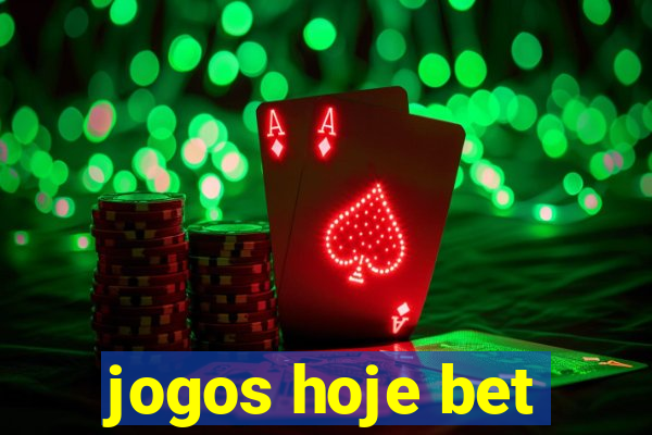 jogos hoje bet