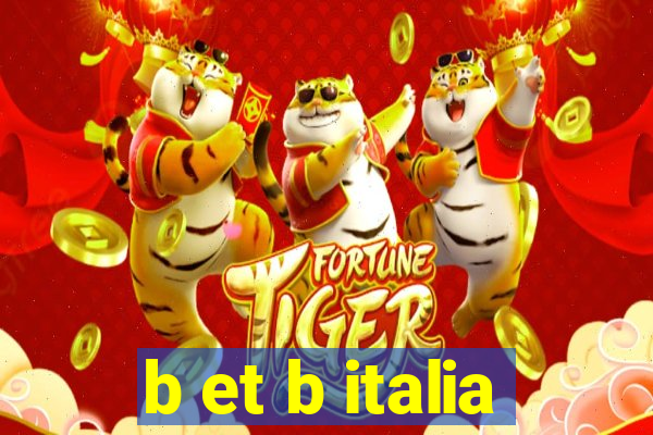 b et b italia