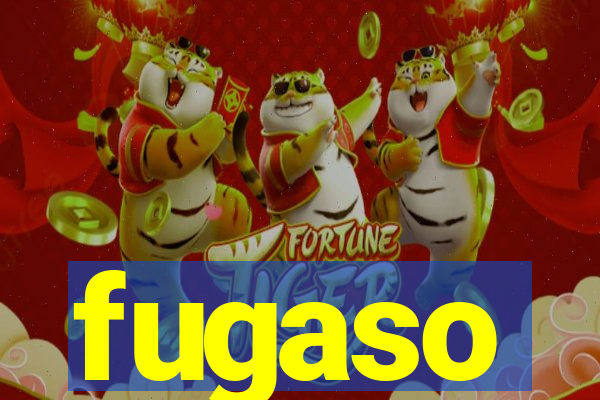 fugaso