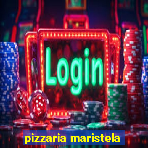 pizzaria maristela