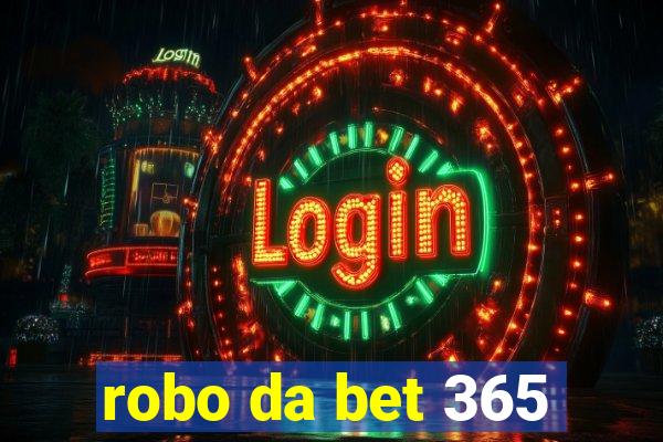 robo da bet 365