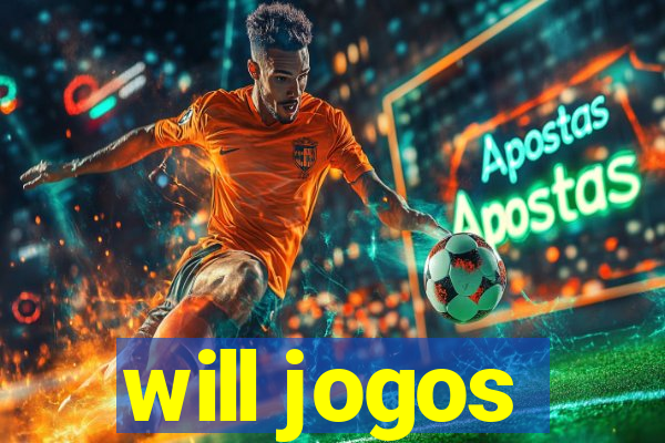 will jogos