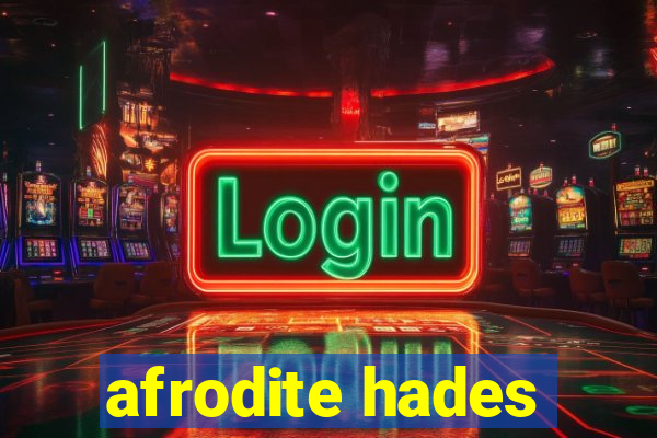 afrodite hades