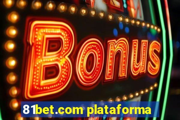 81bet.com plataforma