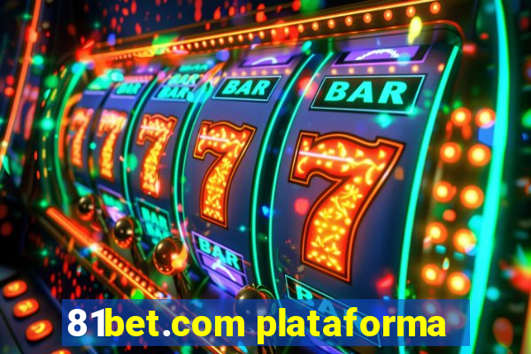 81bet.com plataforma