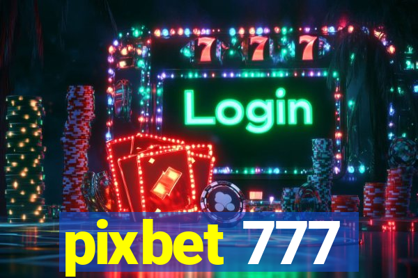 pixbet 777