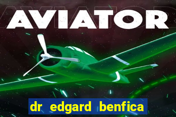 dr edgard benfica varginha mg