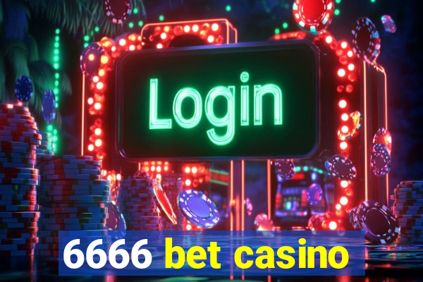 6666 bet casino