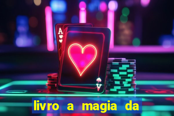 livro a magia da sobrevivência pdf download grátis