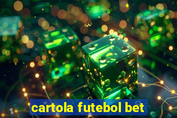 cartola futebol bet