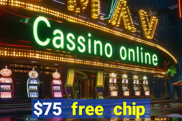 $75 free chip funclub casino 2022