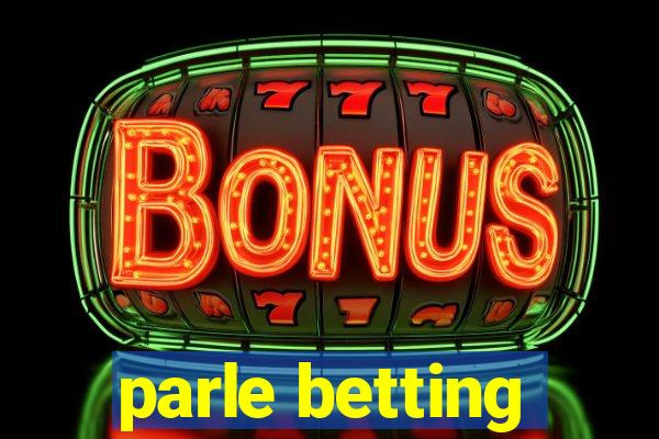 parle betting