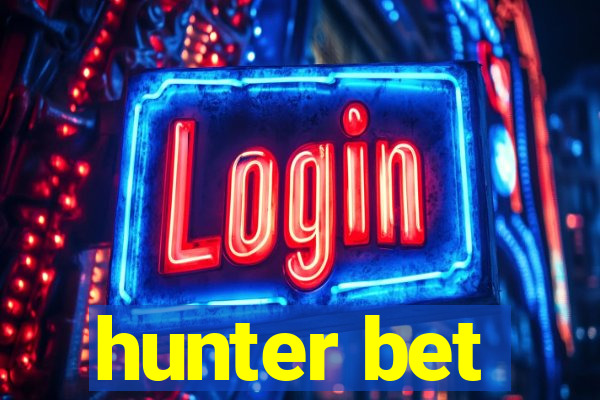 hunter bet