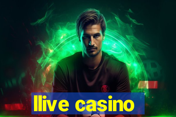 llive casino