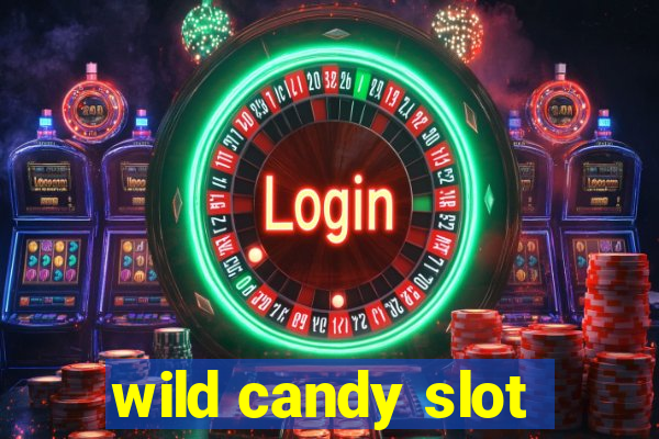 wild candy slot