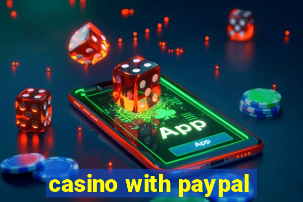 casino with paypal