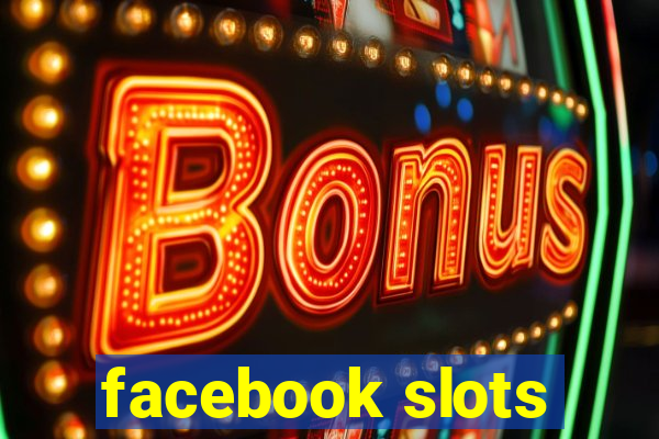 facebook slots